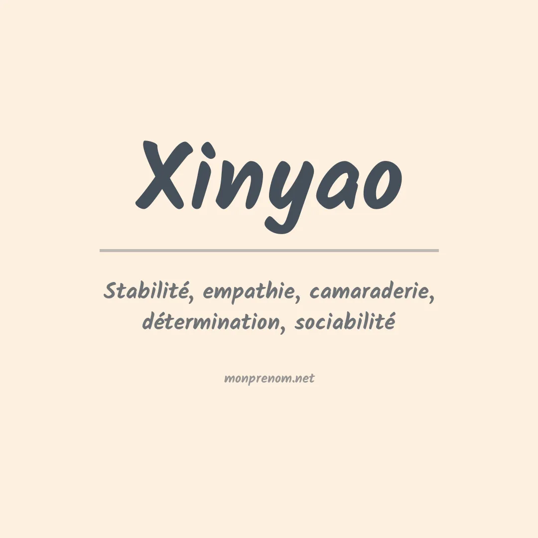 Signification du prénom Xinyao