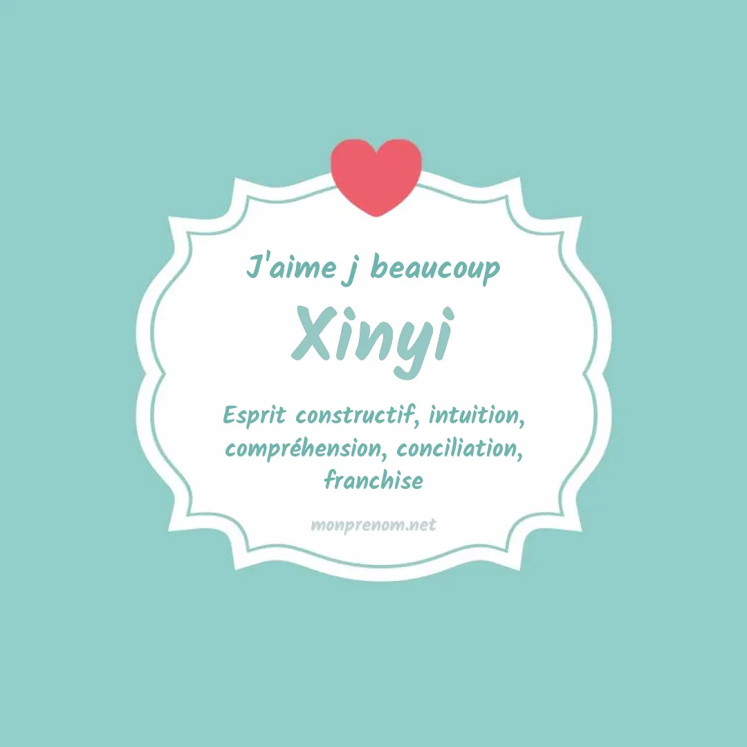 J'aime beaucoup Xinyi