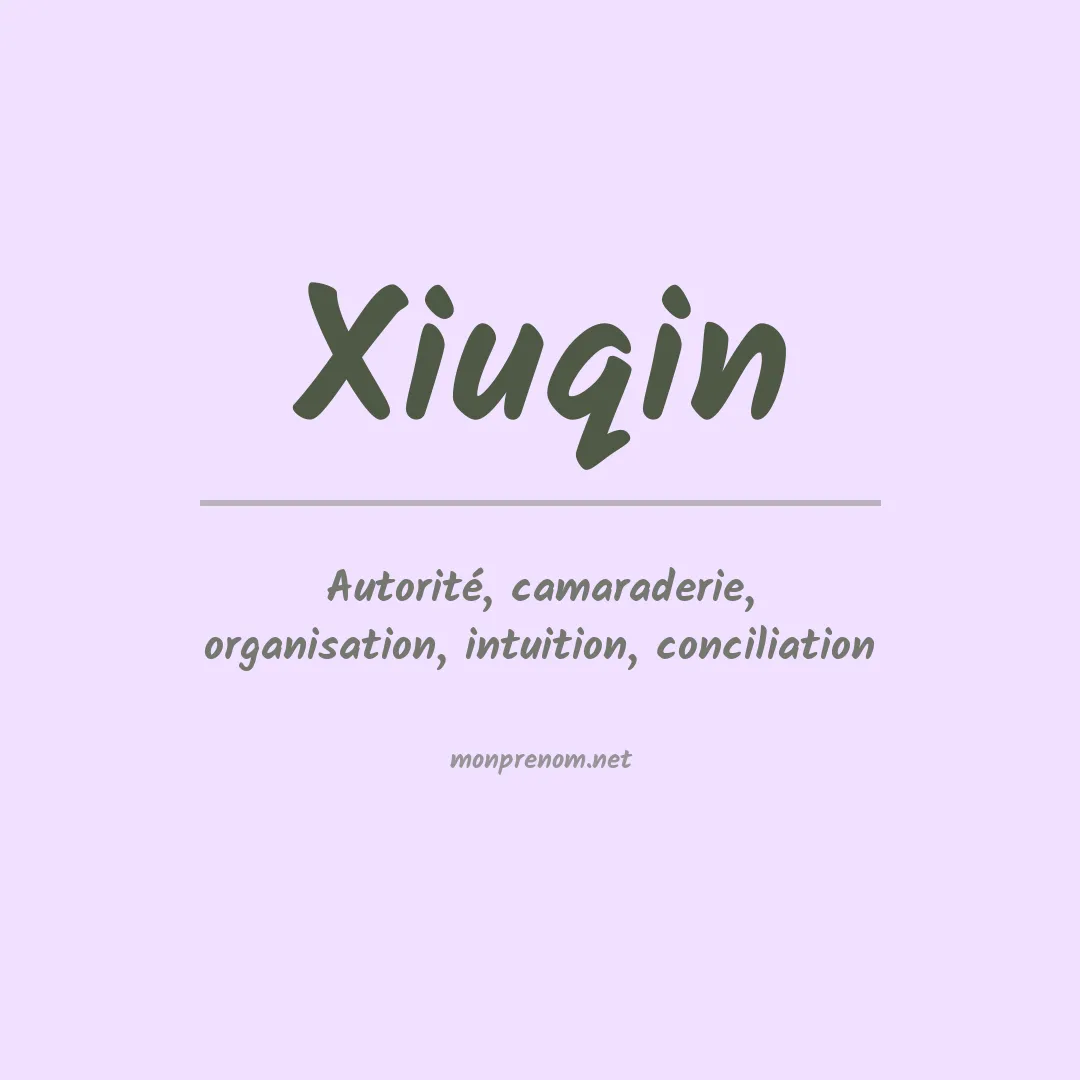 Signification du prénom Xiuqin