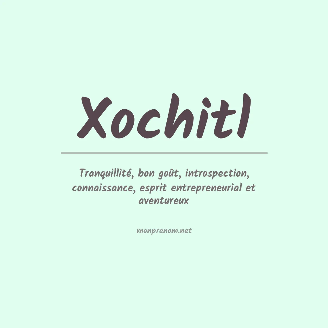 Signification du prénom Xochitl