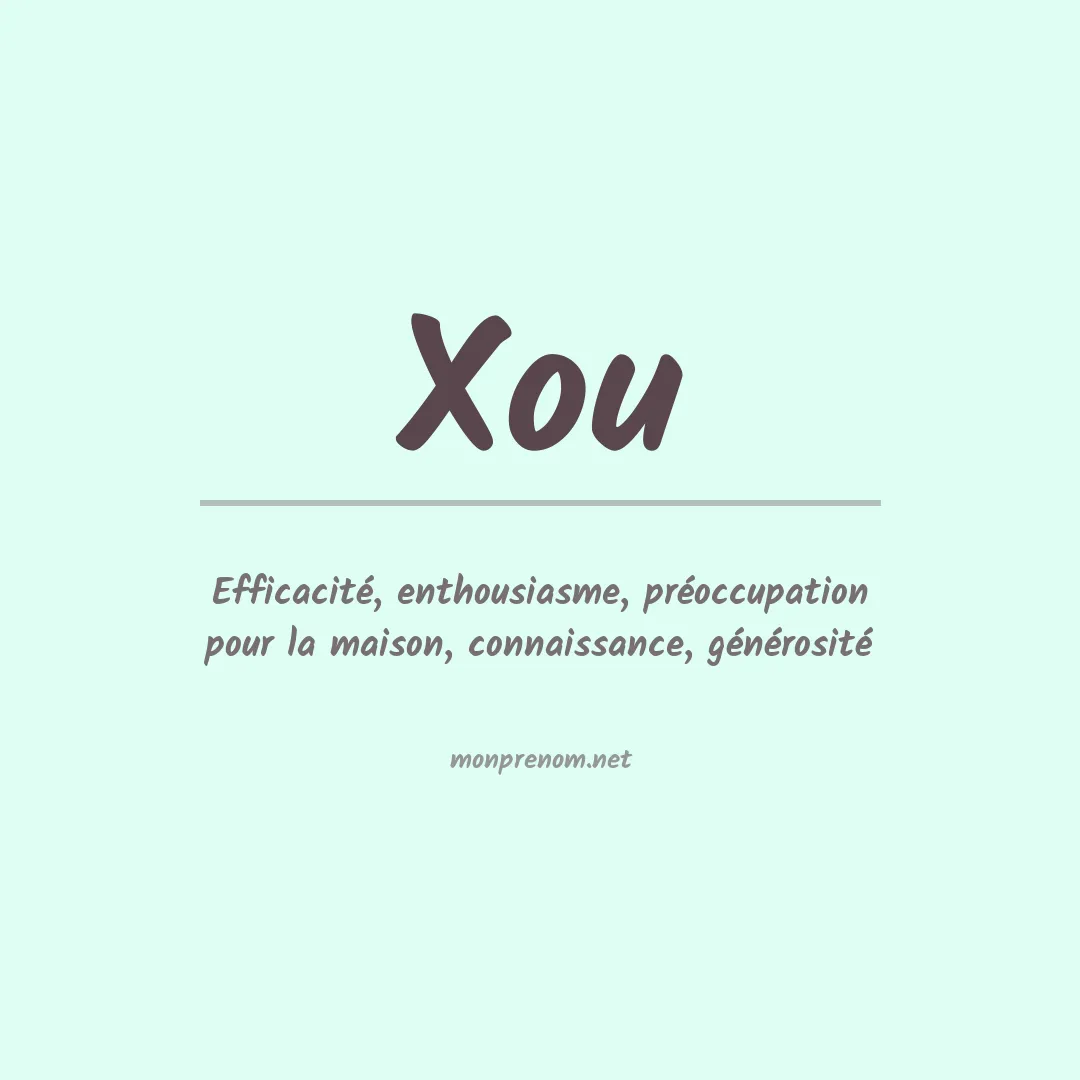 Signification du prénom Xou