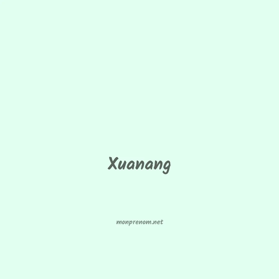 Xuanang en chinois