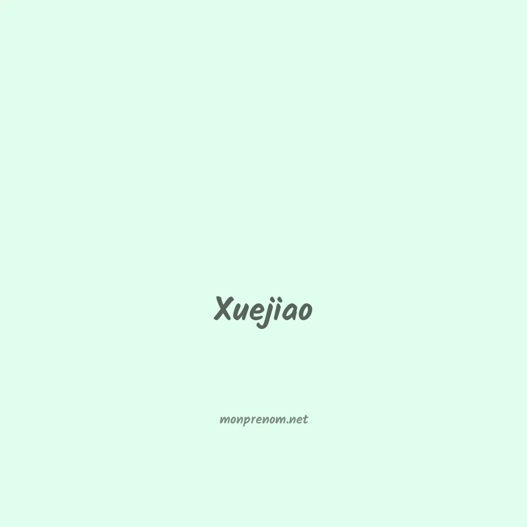 Xuejiao en chinois