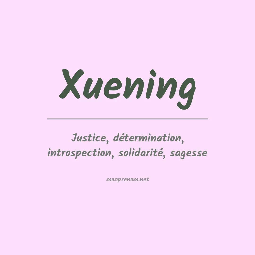 Signification du prénom Xuening