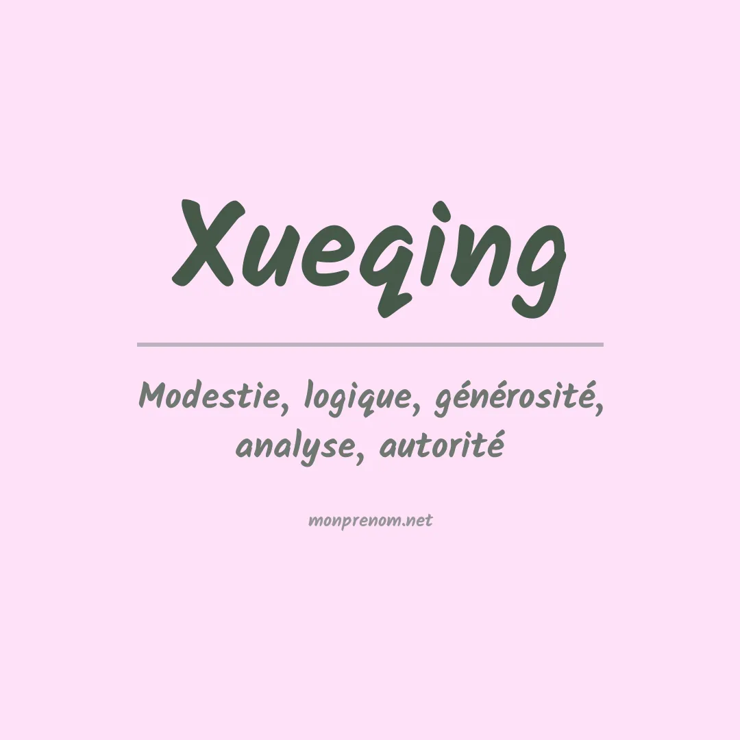 Signification du prénom Xueqing