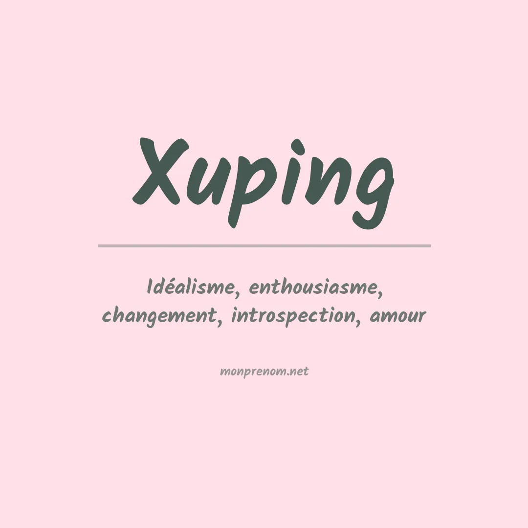Signification du prénom Xuping