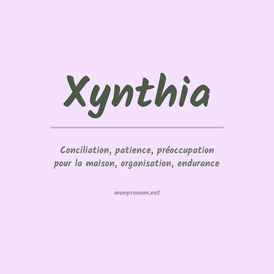 Signification du prénom Xynthia