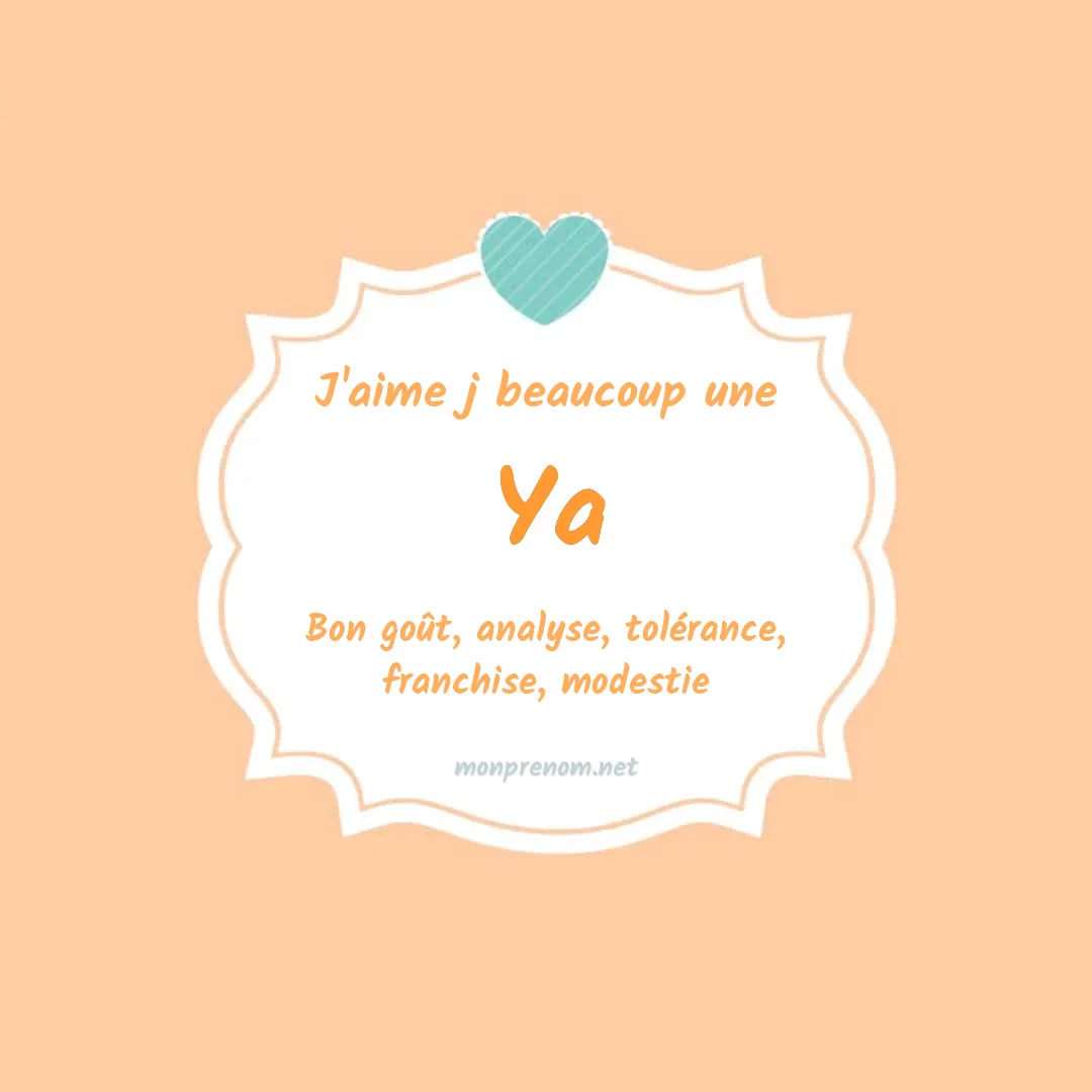 J'aime beaucoup Ya
