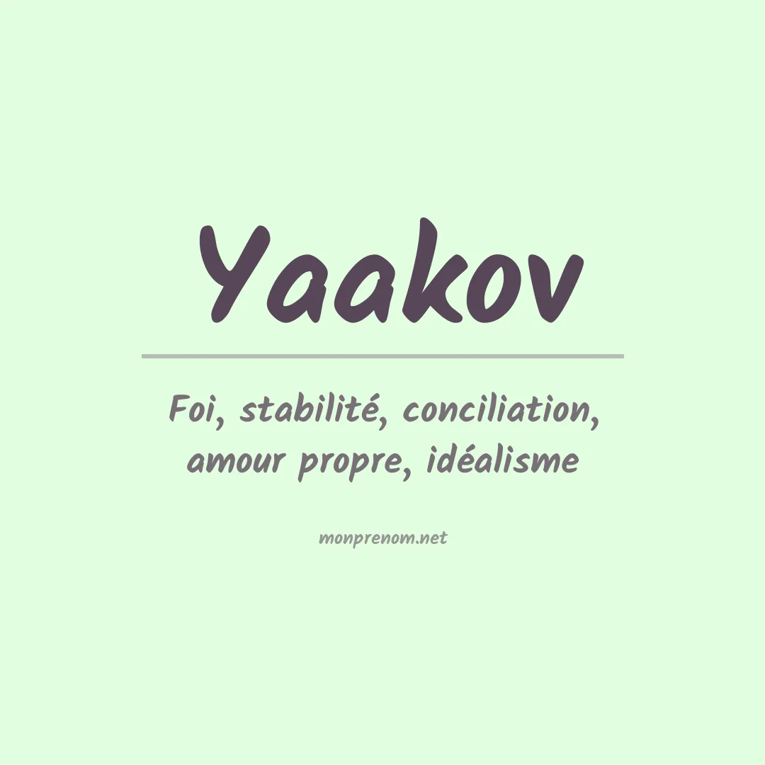 Signification du prénom Yaakov
