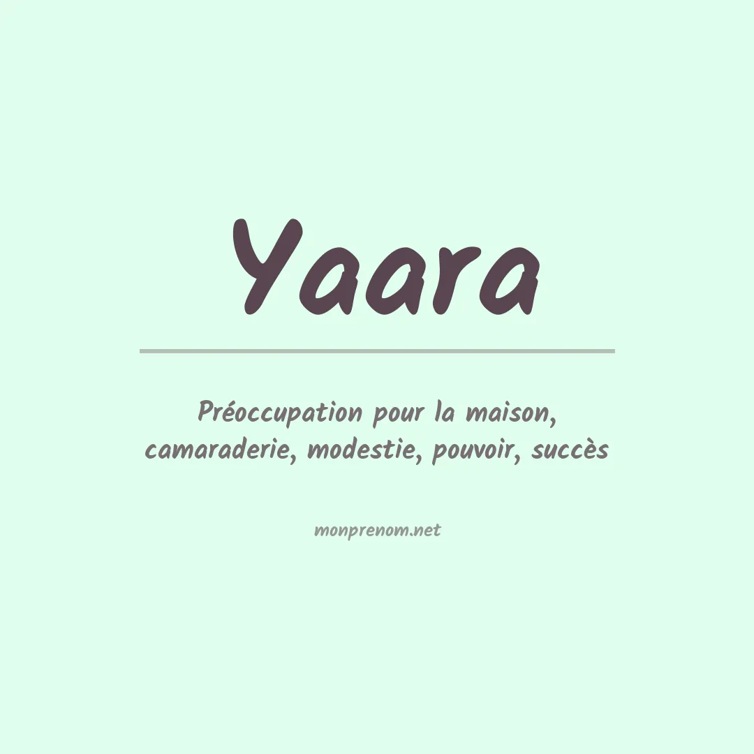 Signification du prénom Yaara