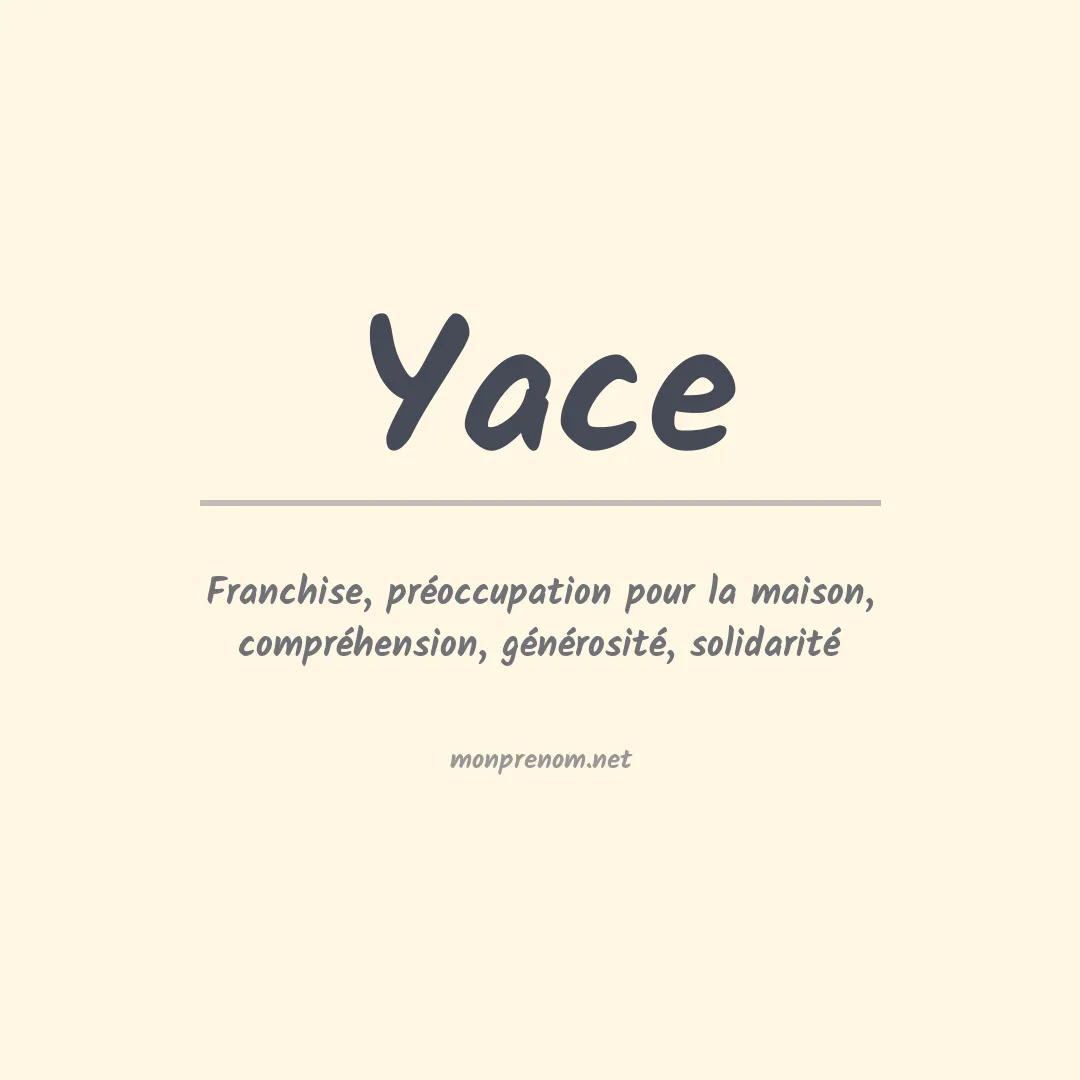 Signification du prénom Yace