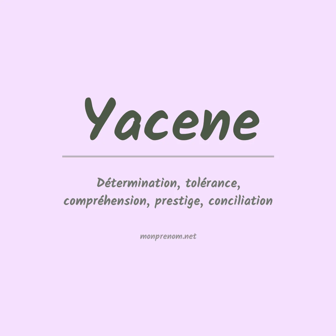 Signification du prénom Yacene