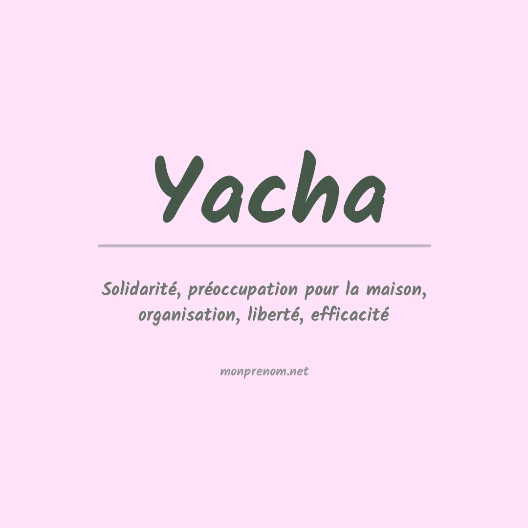 Prénom Yacha