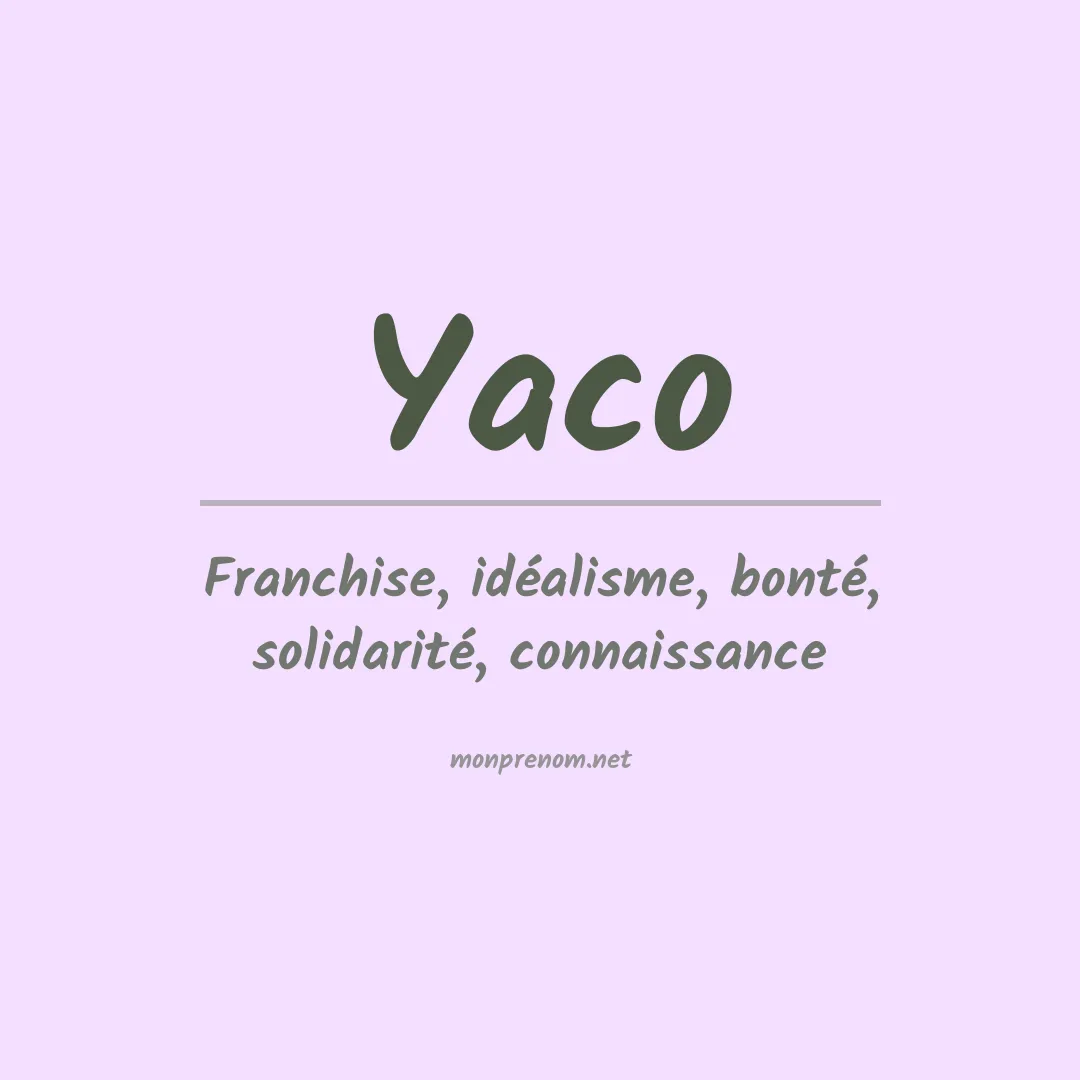 Signification du prénom Yaco