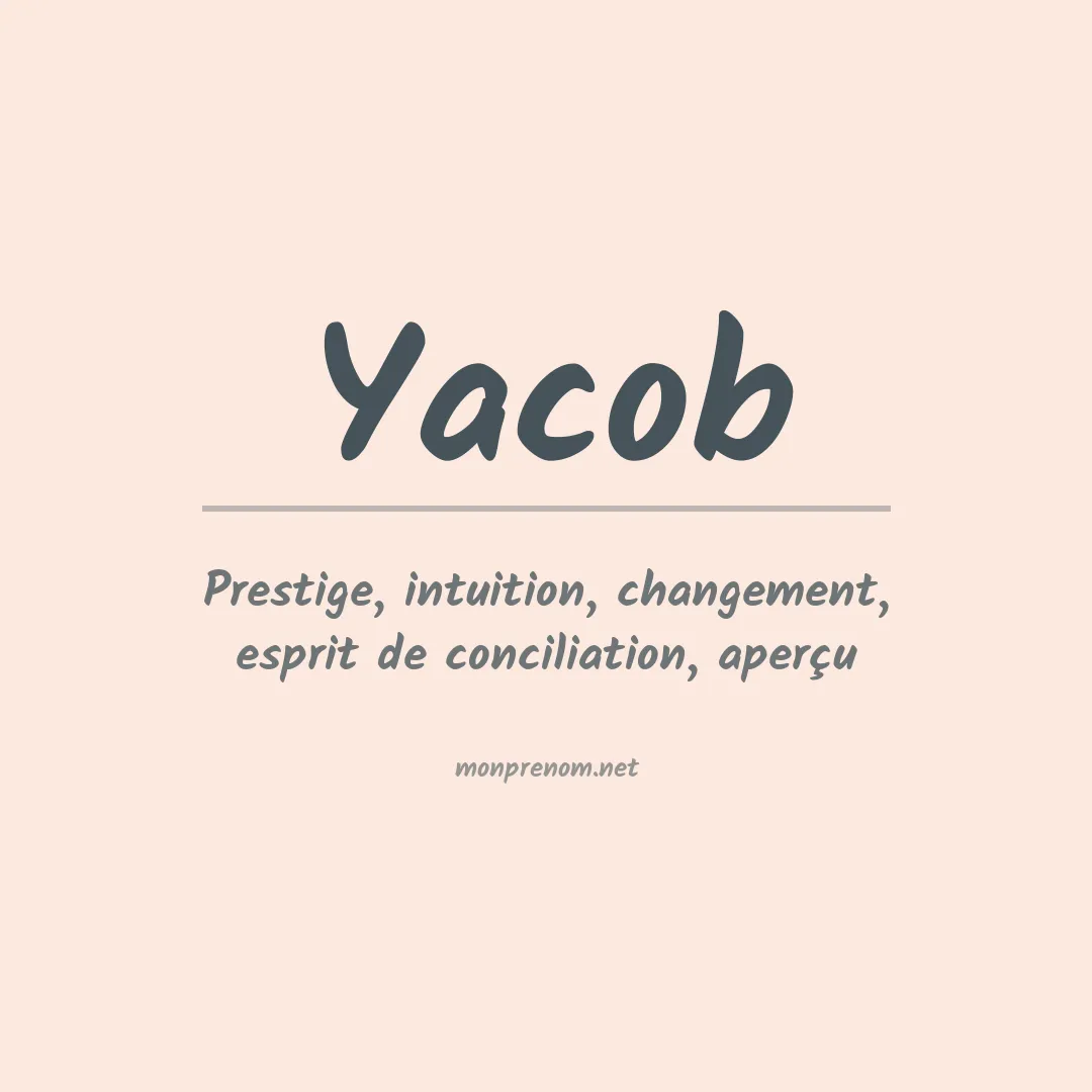 Signification du prénom Yacob