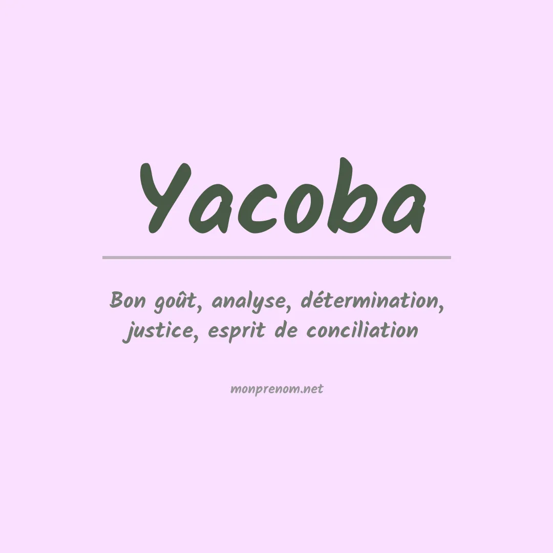 Signification du prénom Yacoba