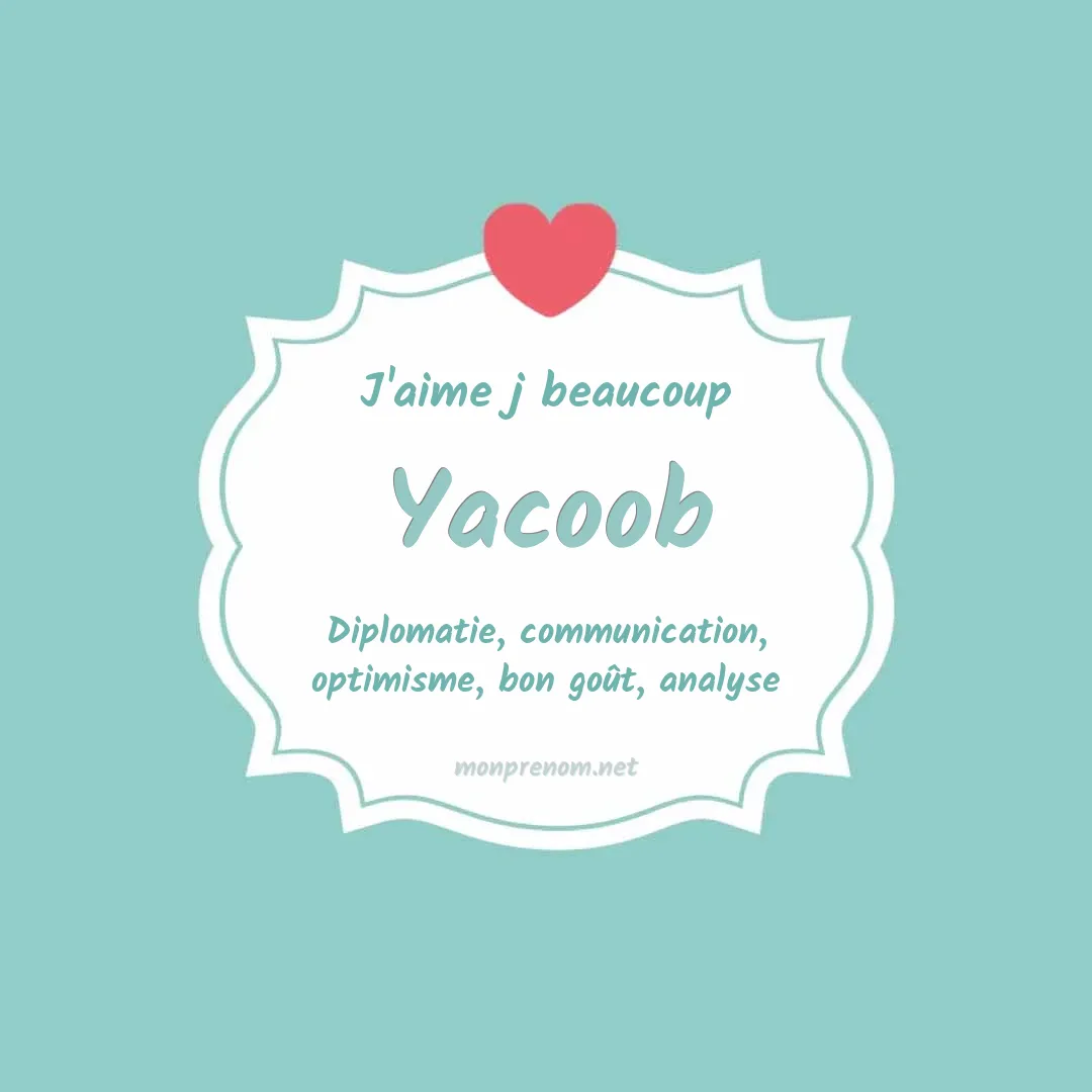 J'aime beaucoup Yacoob