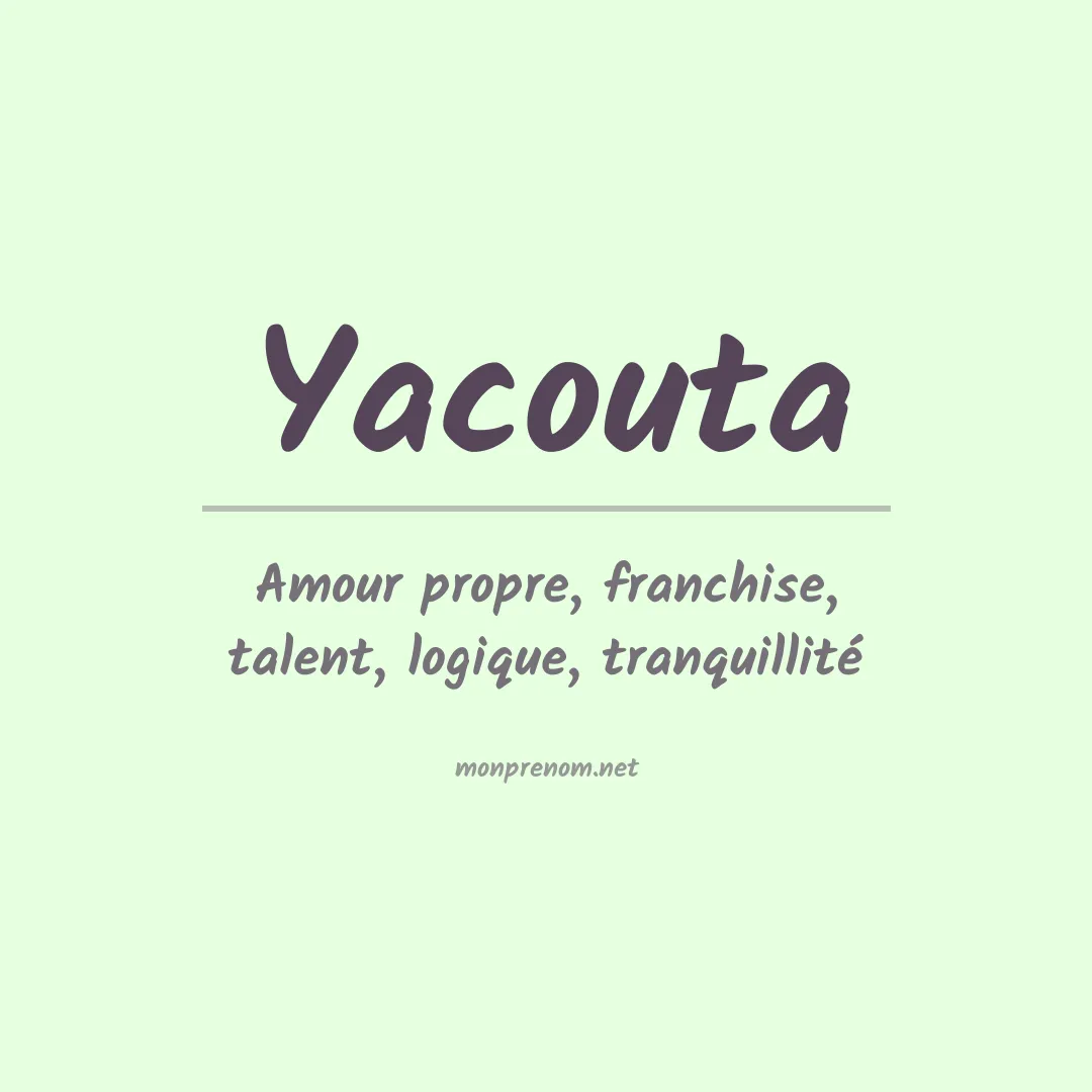 Signification du prénom Yacouta