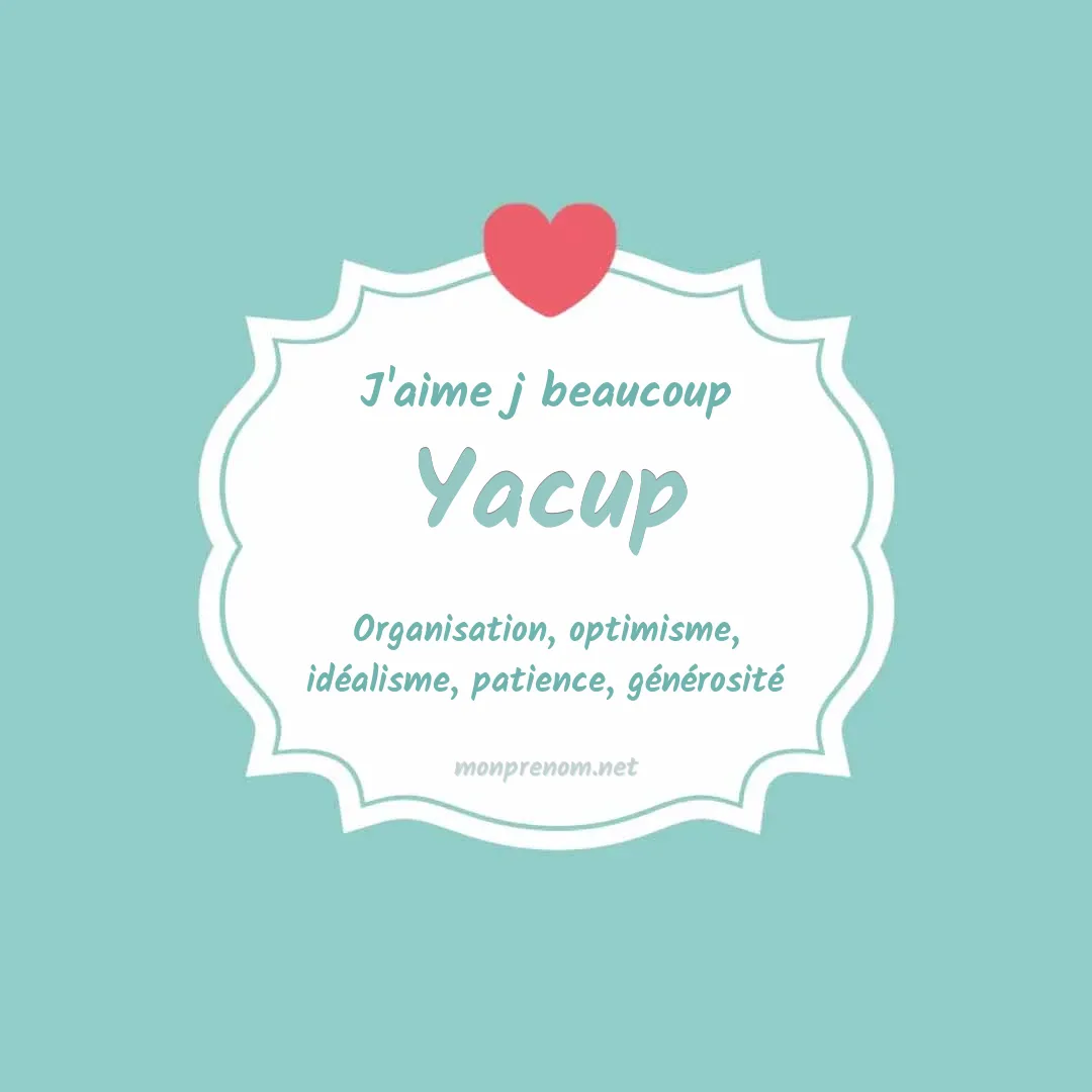 J'aime beaucoup Yacup