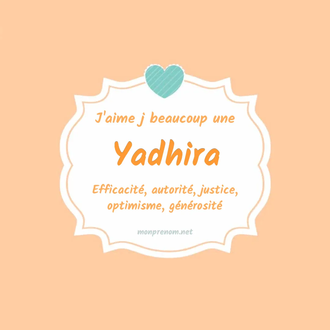 J'aime beaucoup Yadhira