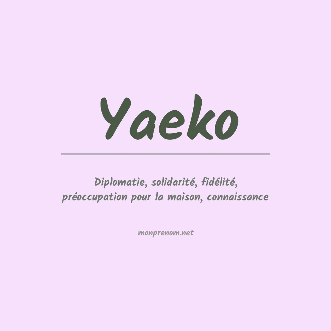 Signification du prénom Yaeko