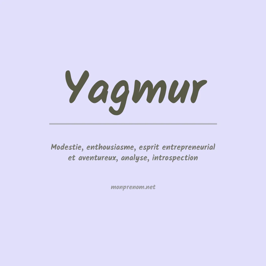 Signification du prénom Yagmur