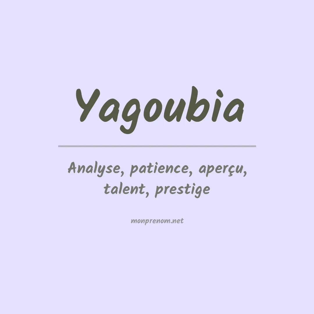 Signification du prénom Yagoubia