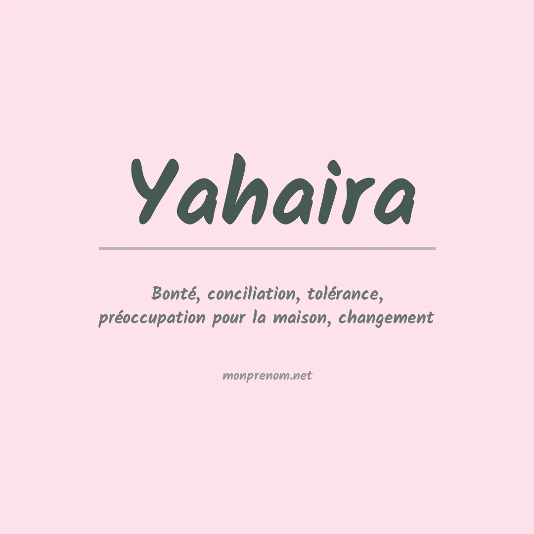 Signification du prénom Yahaira