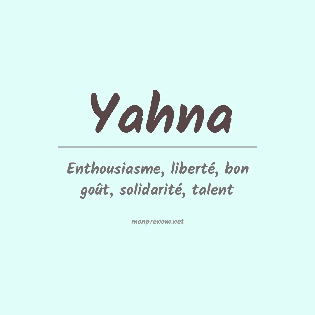Signification du prénom Yahna