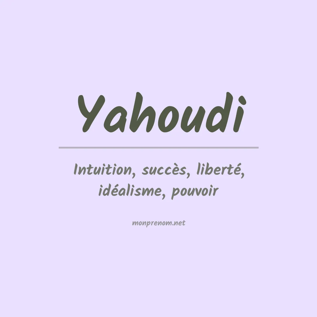 Signification du prénom Yahoudi