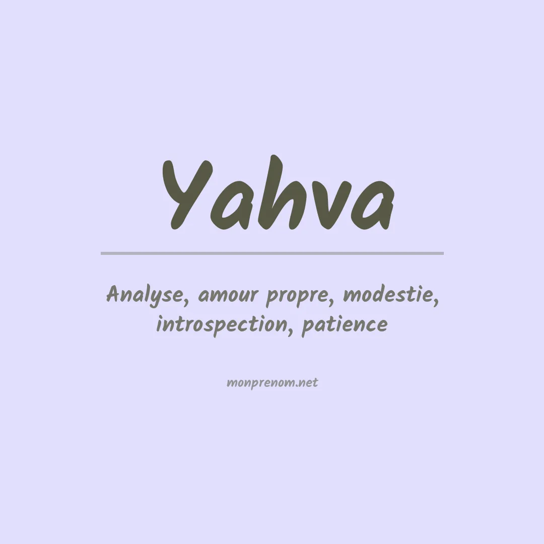 Signification du prénom Yahva