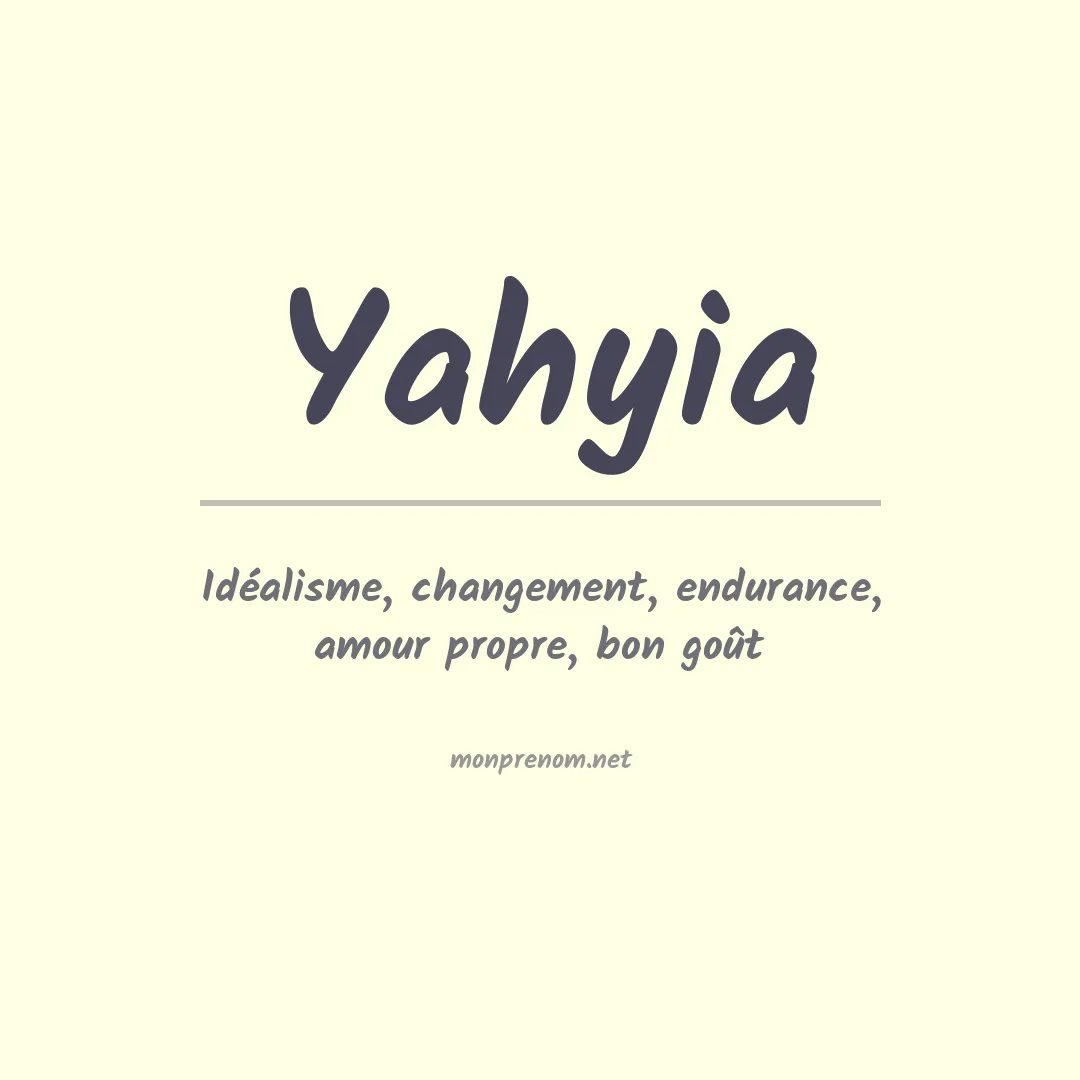 Prénom Yahyia