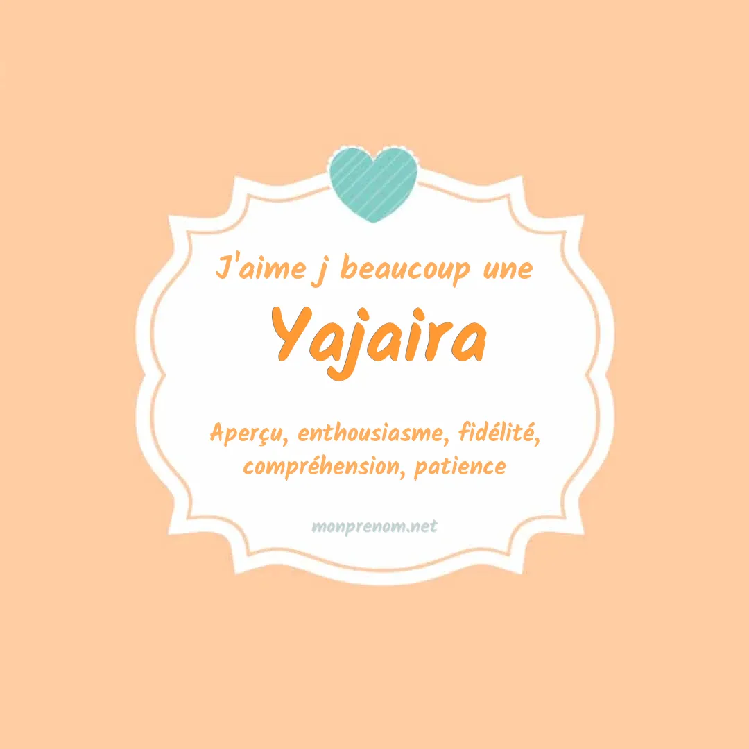 J'aime beaucoup Yajaira