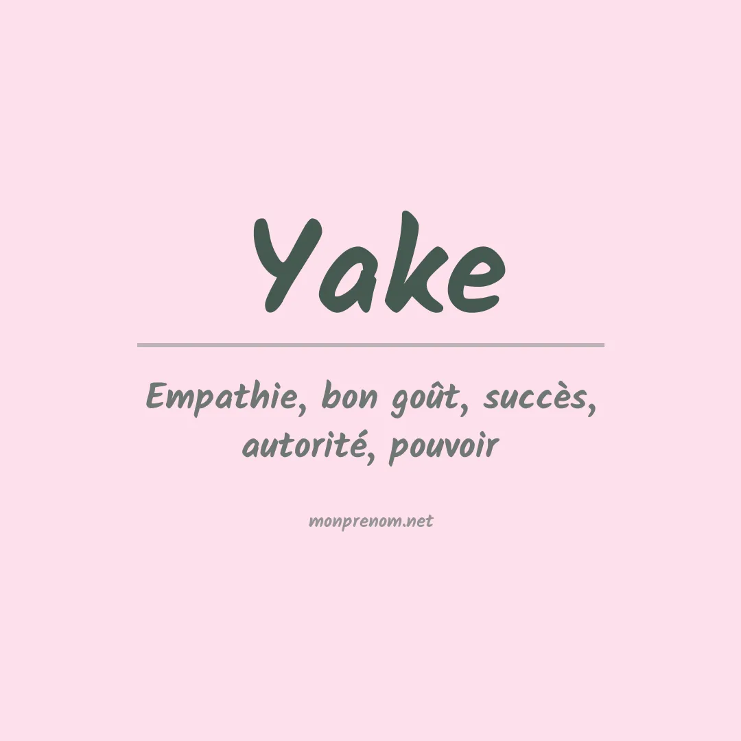 Prénom Yake
