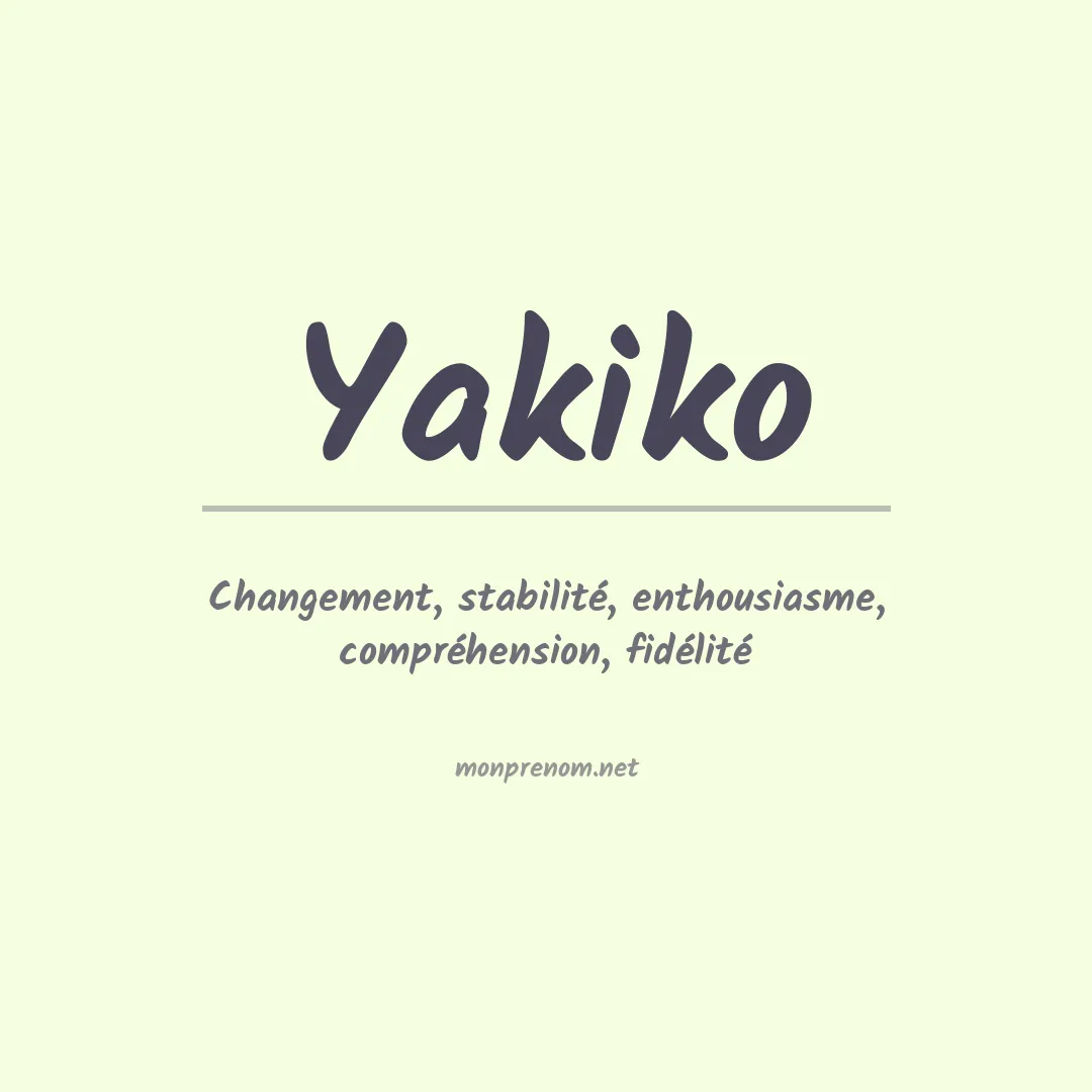 Signification du prénom Yakiko