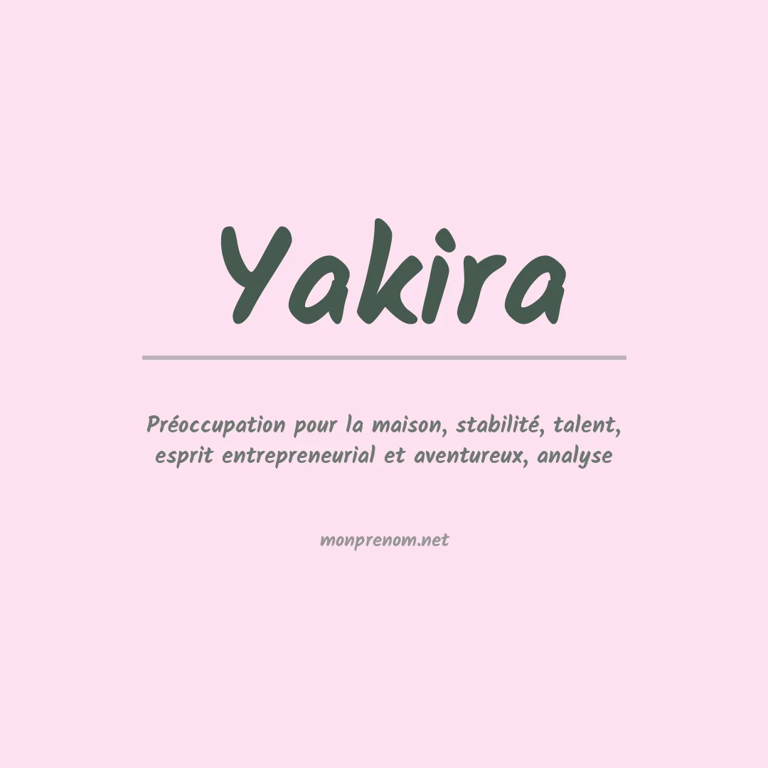 Signification du prénom Yakira