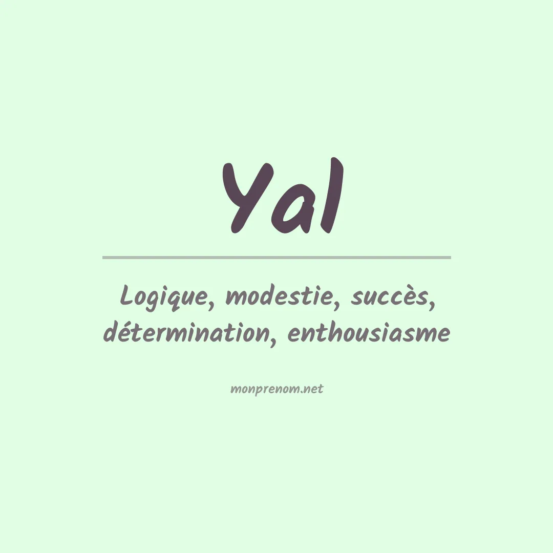 Signification du prénom Yal