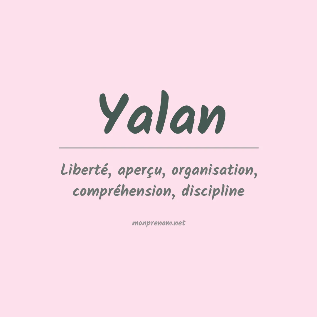 Signification du prénom Yalan
