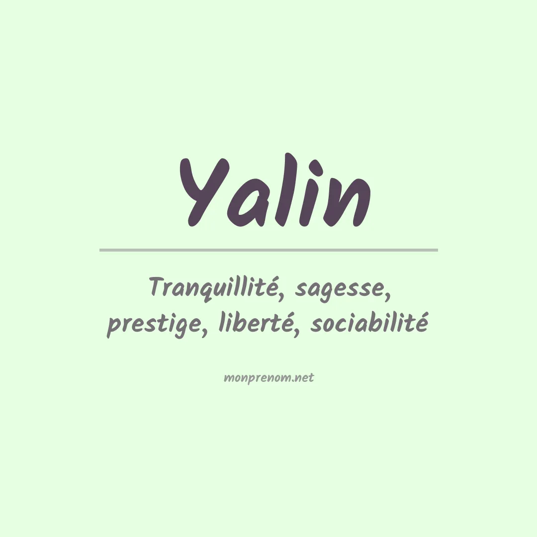 Signification du prénom Yalin