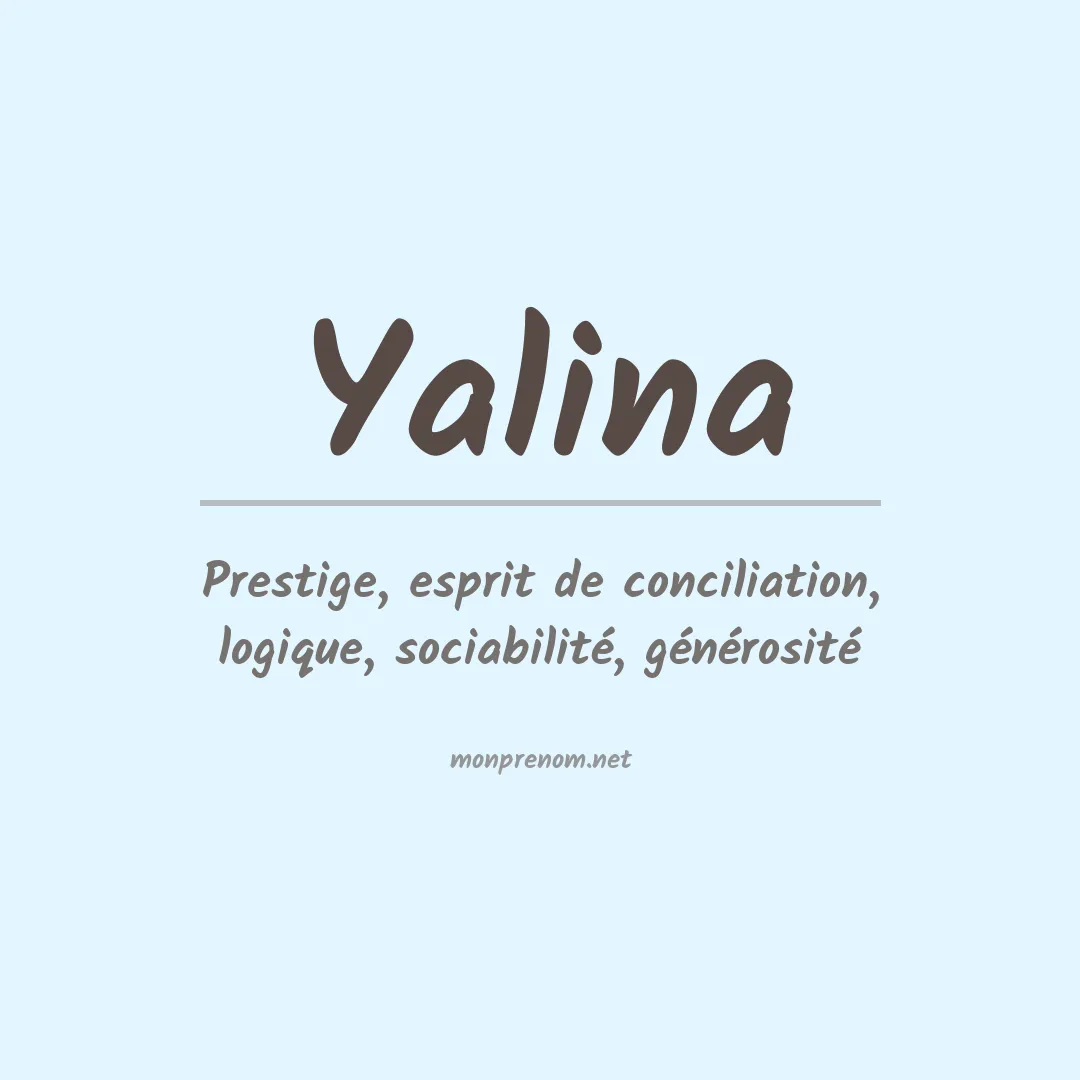 Signification du prénom Yalina