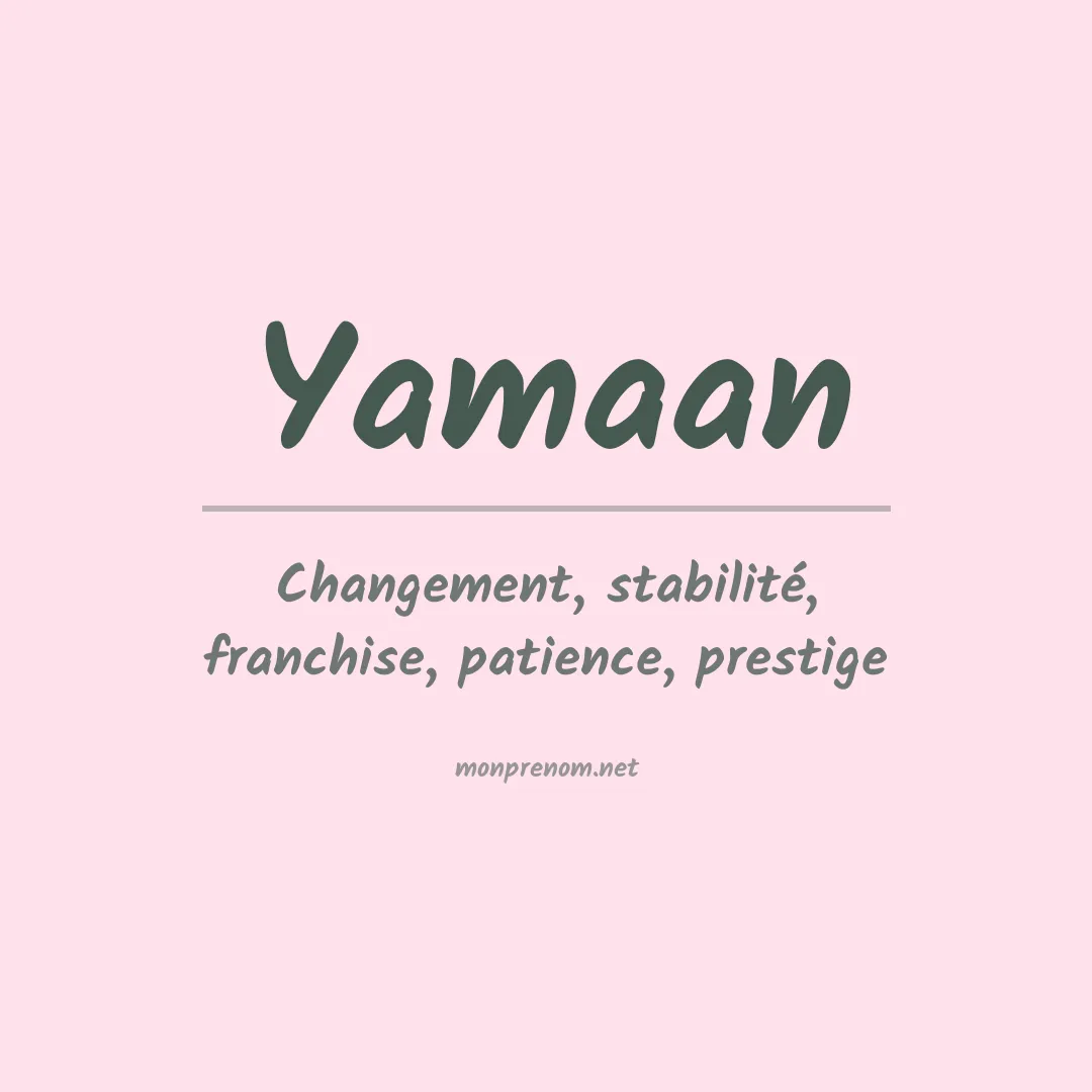 Signification du prénom Yamaan