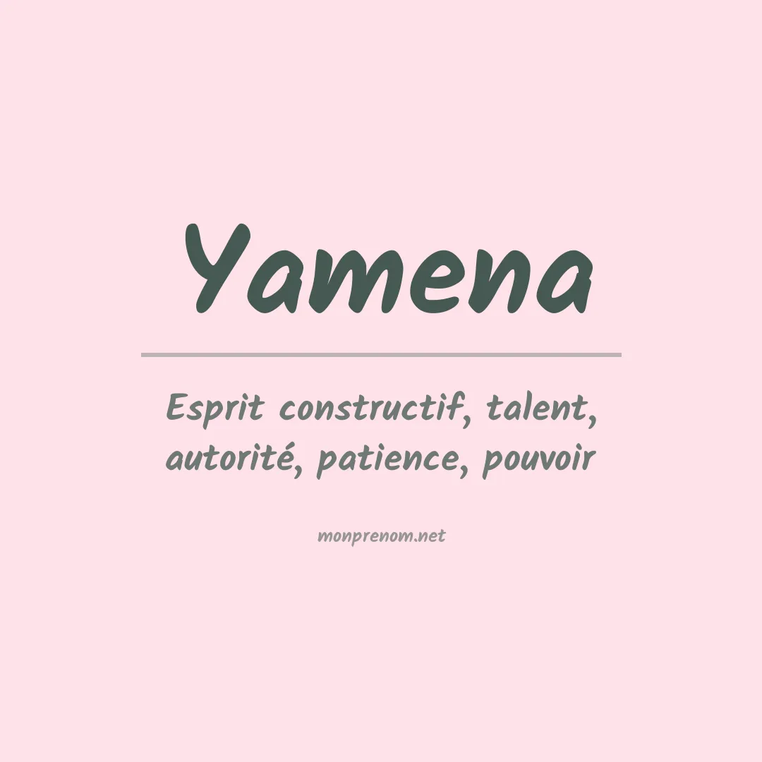 Signification du prénom Yamena