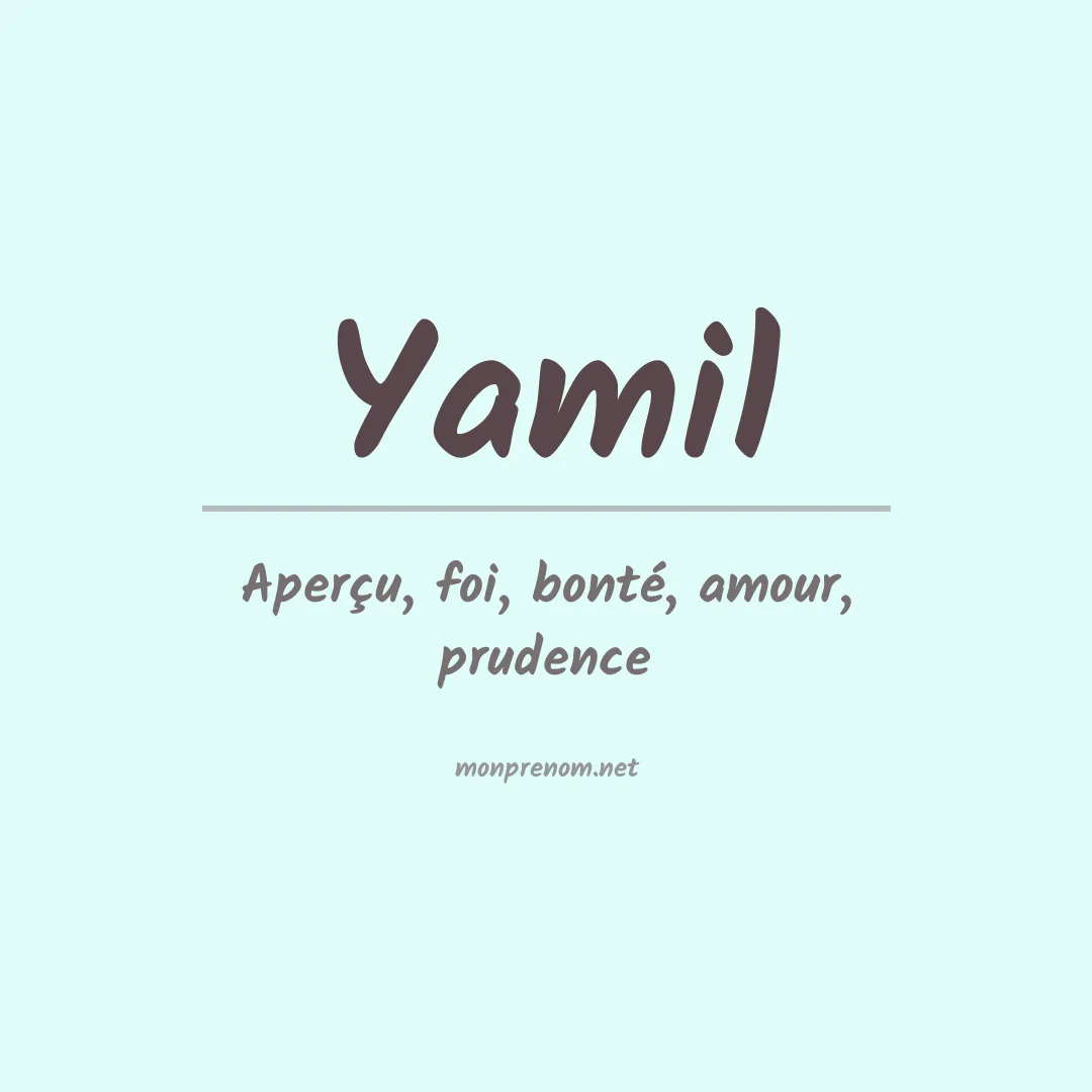 Signification du prénom Yamil