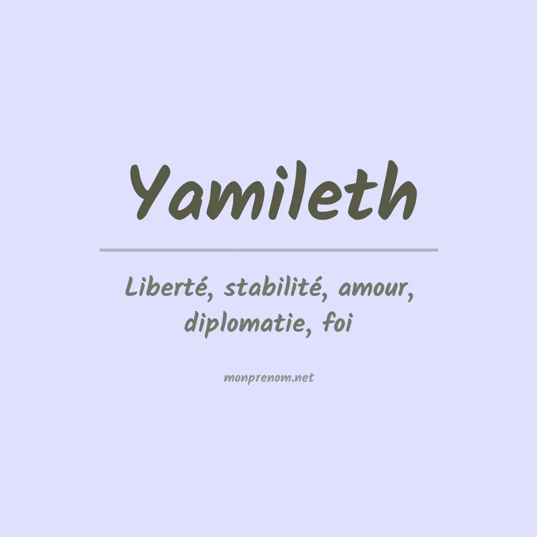 Signification du prénom Yamileth