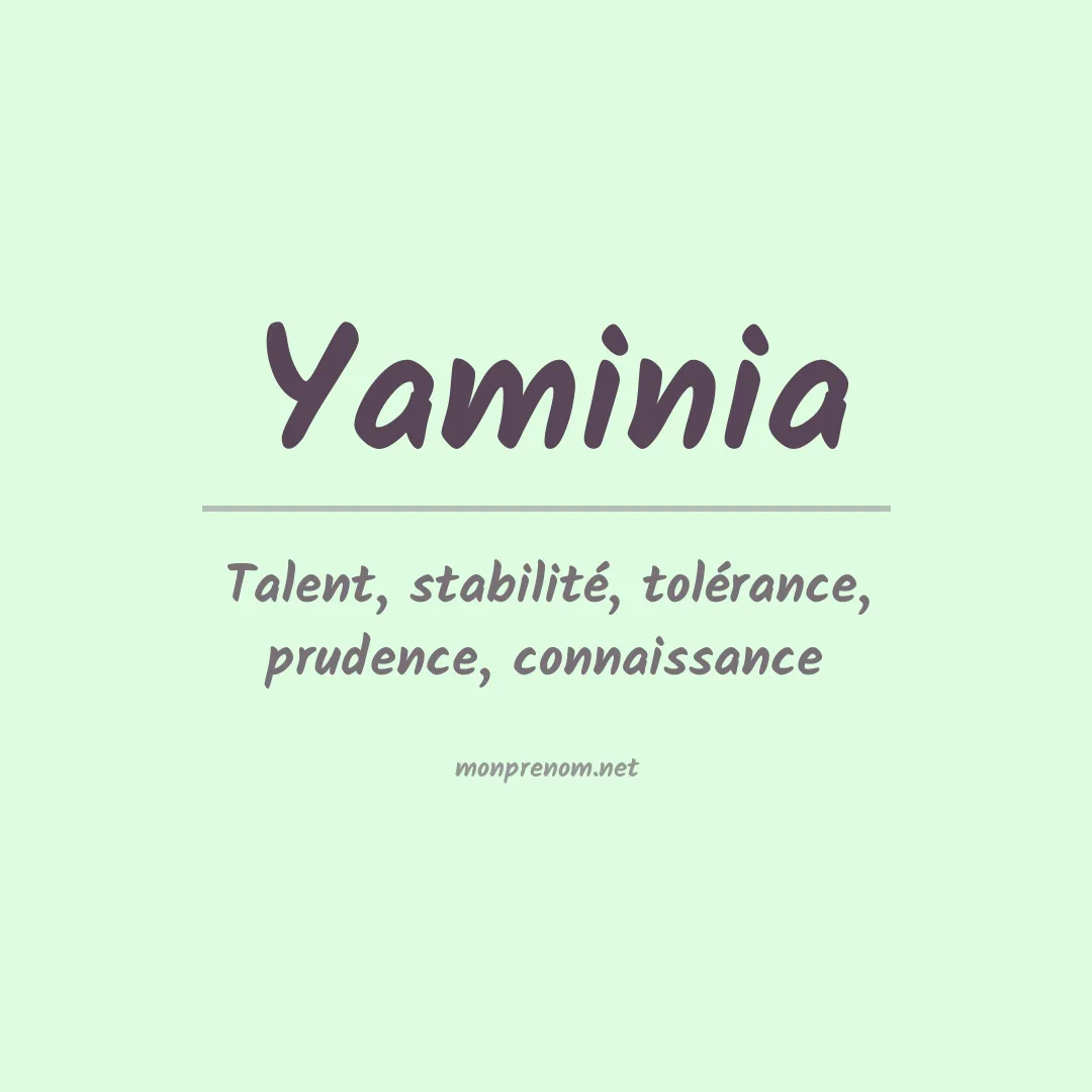 Signification du prénom Yaminia