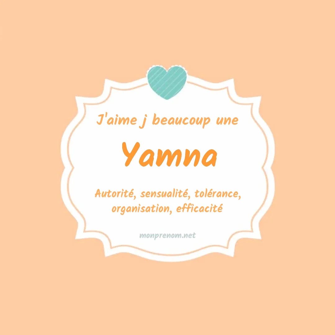 J'aime beaucoup Yamna