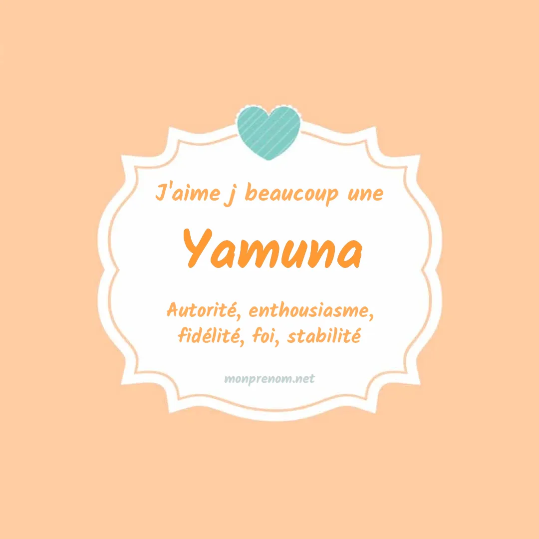 J'aime beaucoup Yamuna
