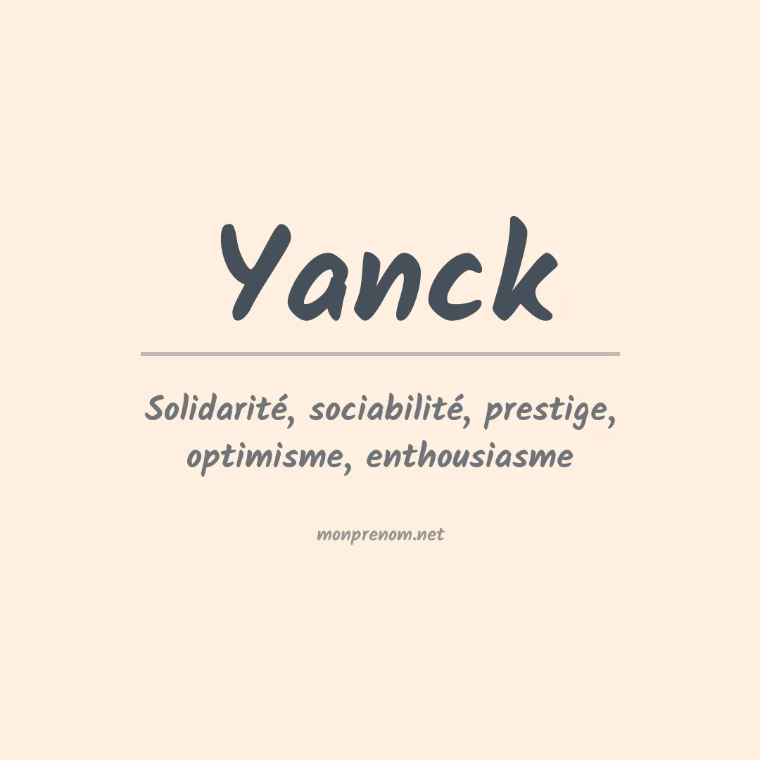 Signification du prénom Yanck