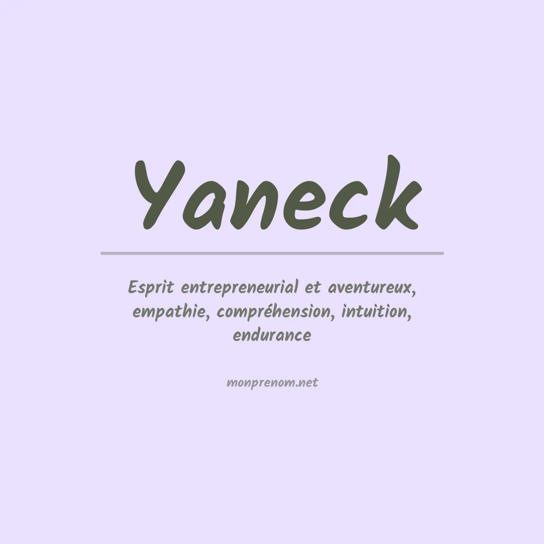 Signification du prénom Yaneck
