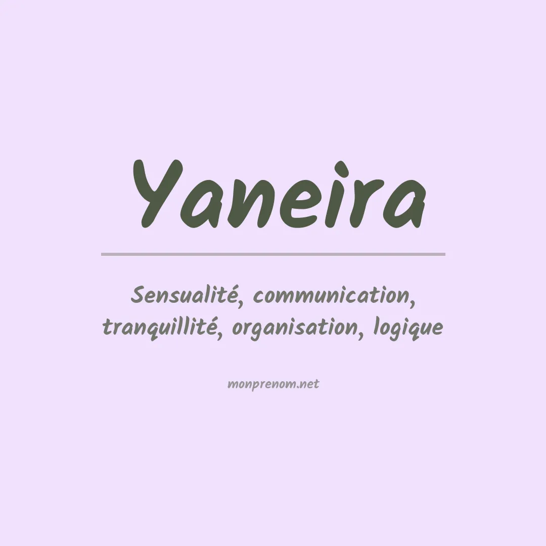 Signification du prénom Yaneira